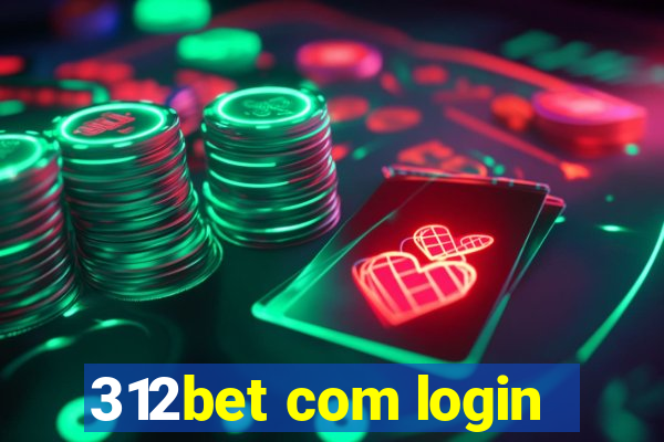 312bet com login